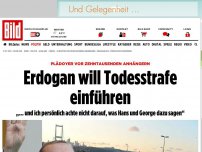 Bild zum Artikel: Plädoyer vor Anhängern - Erdogan will Todesstrafe einführen