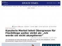 Bild zum Artikel: Merkel lehnt Obergrenze für Flüchtlinge weiter strikt ab: „Ich werde sie nicht akzeptieren“