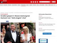 Bild zum Artikel: Frank Hanebuth - Straßen gesperrt: Riesen-Andrang bei Hochzeit von 'Hells Angels'-Chef