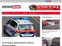 Bild zum Artikel: Terror! Araber wollten Bombe im Wiener Zentrum zünden!