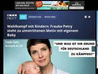 Bild zum Artikel: Wahlkampf mit Kindern: Frauke Petry steht zu umstrittenen Motiv mit eigenem Baby