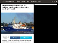 Bild zum Artikel: Mittelmeer geschlossen: EU schiebt gestrandete Identitäre nach Libyen ab