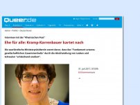 Bild zum Artikel: Ehe für alle: Kramp-Karrenbauer kartet nach