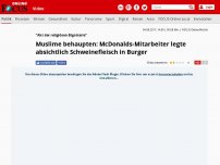 Bild zum Artikel: 'Akt der religiösen Bigotterie' - Muslime behaupten: McDonalds-Mitarbeiter legte absichtlich Schweinefleisch in Burger