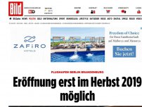 Bild zum Artikel: Willy Brandt Flughafen - Eröffnung erst im Herbst 2019 möglich