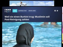 Bild zum Artikel: Weil sie einen Burkini trug: Muslimin soll Pool-Reinigung zahlen