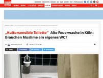 Bild zum Artikel: „Kultursensible Toilette“: Alte Feuerwache in Köln: Brauchen Muslime ein eigenes WC?