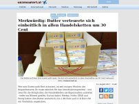 Bild zum Artikel: Merkwürdig: Butter verteuerte sich einheitlich in allen Handelsketten um 30 Cent