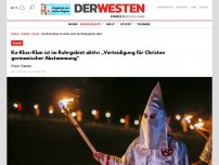 Bild zum Artikel: Ku-Klux-Klan ist im Ruhrgebiet aktiv: „Verteidigung für Christen germanischer Abstammung“