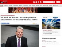 Bild zum Artikel: Finanzrahmen voll ausgereizt - Büro und Mitarbeiter: Altbundespräsident Gauck kommt Steuerzahler teuer zu stehen