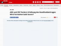 Bild zum Artikel: Bis 2029 - ARD und ZDF fordern Erhöhung des Rundfunkbeitrages: Wird Fernsehen bald teurer?