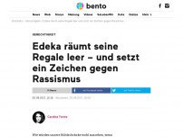 Bild zum Artikel: Edeka räumt seine Regale leer – und setzt ein Zeichen gegen Rassismus