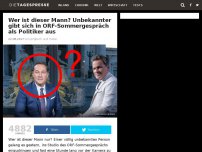 Bild zum Artikel: Wer ist dieser Mann? Unbekannter gibt sich in ORF-Sommergespräch als Politiker aus