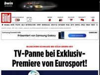 Bild zum Artikel: Bildschirm schwarz - TV-Panne bei Eurosport-Exklusiv-Premiere