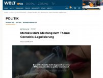 Bild zum Artikel: Drogen: Merkels klare Meinung zum Thema Cannabis-Legalisierung