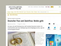Bild zum Artikel: Oberstes Gericht enscheidet: Deutscher Pass und Zweitfrau: beides geht