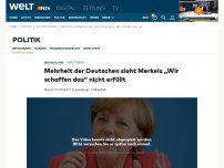 Bild zum Artikel: WELT-Trend: Mehrheit der Deutschen sieht Merkels 'Wir schaffen das' nicht erfüllt