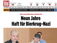 Bild zum Artikel: 3 Ausländer verprügelt - Neun Jahre Haft für Bierkrug-Nazi