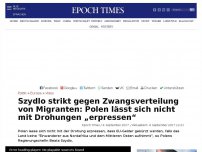 Bild zum Artikel: Szydlo strikt gegen Zwangsverteilung von Migranten: Polen lässt sich nicht mit Drohungen „erpressen“