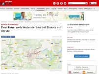 Bild zum Artikel: Drama in Brandenburg - Zwei Feuerwehrleute sterben bei Einsatz auf der A2
