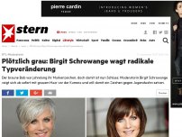Bild zum Artikel: RTL-Moderatorin: Plötzlich grau: Birgit Schrowange wagt radikale Typveränderung