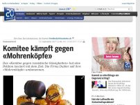 Bild zum Artikel: Namensstreit: Komitee kämpft gegen «Mohrenköpfe»