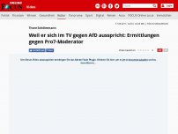 Bild zum Artikel: Thore Schölermann  - Weil er sich im TV gegen AfD ausspricht: Ermittlungen gegen Pro7-Moderator