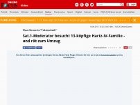 Bild zum Artikel: Claus Strunz im 'Faktencheck' - Sat.1-Moderator besucht 13-köpfige Hartz-IV-Familie - und rät zum Umzug