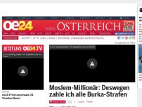 Bild zum Artikel: Moslem-Millionär: Deswegen zahle ich alle Burka-Strafen