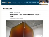 Bild zum Artikel: 'Pissed' in New York: Galerie zeigt 750-Liter-Urintank als Trump-Kritik