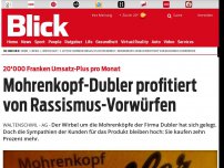 Bild zum Artikel: 20'000 Franken Umsatz-Plus pro Monat: Mohrenkopf-Dubler profitiert von Rassismus-Vorwürfen