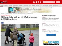 Bild zum Artikel: Aus Krisengebieten - EU-Kommission will bis 2019 Aufnahme von 50.000 Flüchtlingen