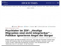 Bild zum Artikel: Psychiater im ZDF: „Heutige Migranten sind nicht integrierbar“ – Politiker ignorieren Angst der Bürger