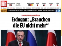 Bild zum Artikel: Türkischer Staatspräsident - Erdogan: Brauchen EU-Mitgliedschaft nicht