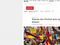 Bild zum Artikel: Warum der Protest im Osten sich ausweiten könnte