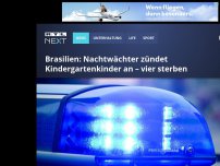 Bild zum Artikel: Brasilien: Nachtwächter zündet Kindergartenkinder an – vier sterben