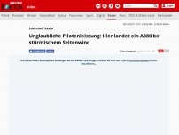 Bild zum Artikel: Sturmtief 'Xavier' - Unglaubliche Pilotenleistung: Hier landet ein A380 bei stürmischen Seitenwind