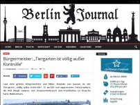 Bild zum Artikel: Bürgermeister: „Tiergarten ist völlig außer Kontrolle“