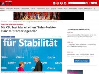 Bild zum Artikel: Streit der Schwesterparteien - Die CSU legt Merkel einen 'Zehn-Punkte-Plan' mit Forderungen vor