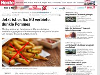 Bild zum Artikel: Entscheidung in Brüssel: Jetzt ist es fix: EU verbietet dunkle Pommes