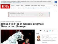 Bild zum Artikel: Zirkus Flic Flac in Kassel: Erstmals Tiere in der Manege 