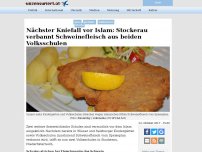 Bild zum Artikel: Nächster Kniefall vor Islam: Stockerau verbannt Schweinefleisch aus beiden Volksschulen