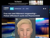 Bild zum Artikel: Frau von zwei Männern vergewaltigt – Polizei Offenbach sucht mit Phantombild