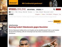Bild zum Artikel: Fußball-Bundesliga: Boateng fordert Videobeweis gegen Rassisten