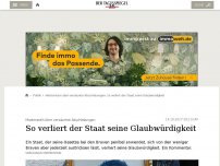 Bild zum Artikel: So verliert der Staat seine Glaubwürdigkeit