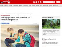 Bild zum Artikel: IQB-Bildungsstudie  - Kinderpsychiater nennt Gründe für schlechte Ergebnisse