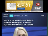 Bild zum Artikel: 'Keine Sicherheitslücken erlauben': Manuela Schwesig will kriminelle Asylbewerber schneller abschieben