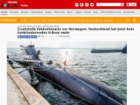 Bild zum Artikel: Ersatzteile fehlen - Havarie vor Norwegen: Deutschland hat jetzt kein funktionierendes U-Boot mehr