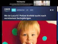 Bild zum Artikel: Wo ist Luca R.? Polizei Krefeld sucht nach vermisstem Sechsjährigen