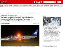 Bild zum Artikel: Aufforderung an Flüchtlingsamt - Gericht: Abgeschobener Afghane muss unverzüglich zurückgeholt werden